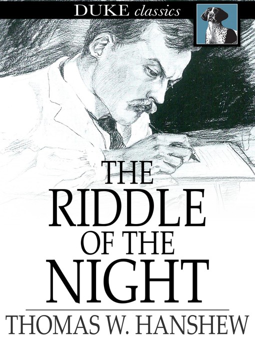Title details for The Riddle of the Night by Thomas W. Hanshew - Wait list